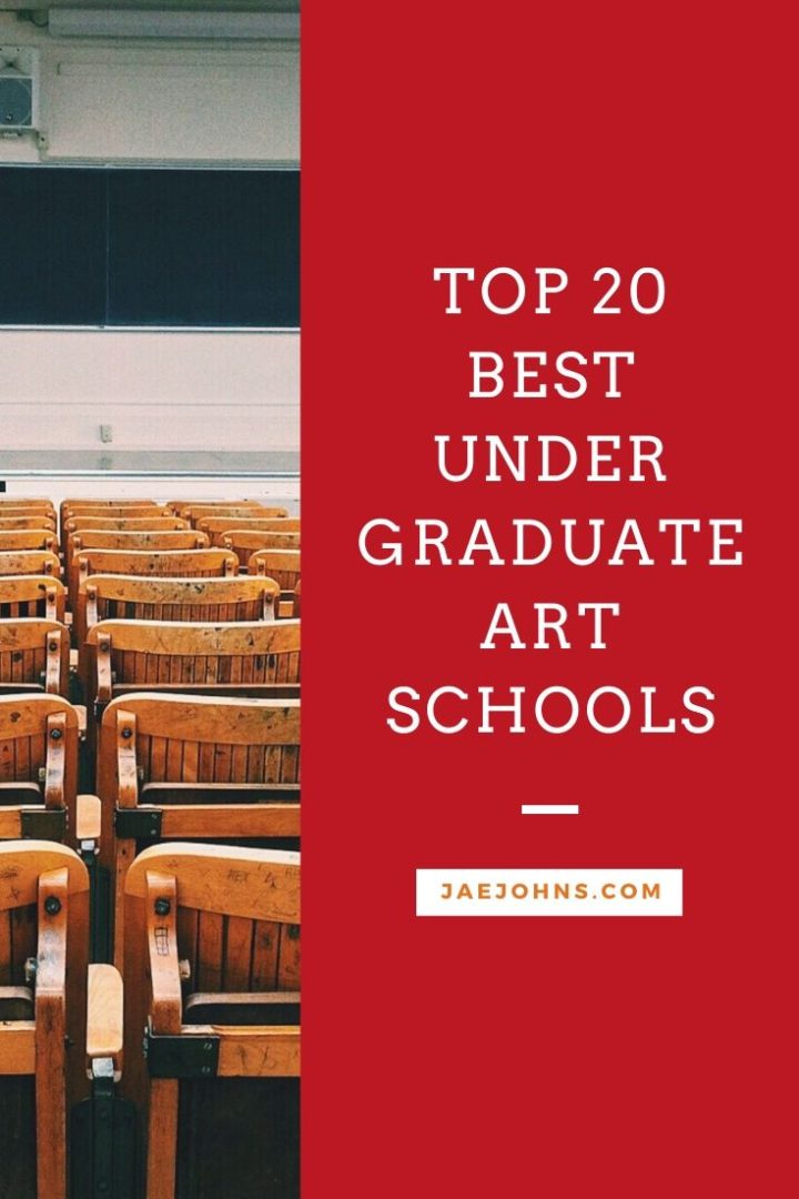 Top 20 Best Undergraduate Art Schools Jae Johns
