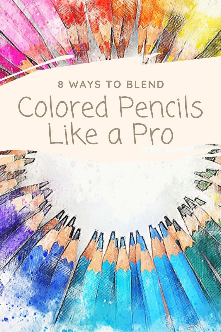 14 On To Blend Pencils Like Pro