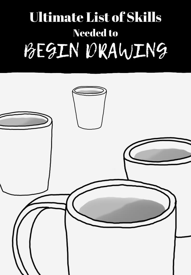 The Ultimate List of Drawing Skills You Need to Begin Drawing