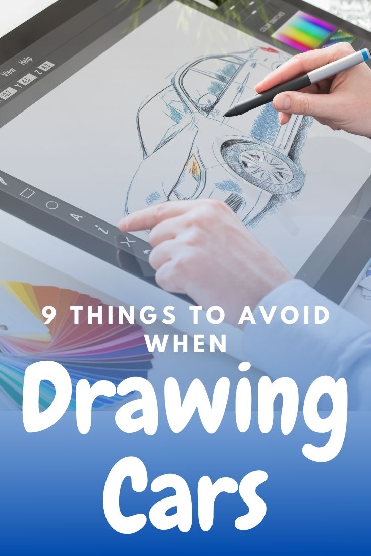 9+ Things to Avoid When Learning How to Draw a Car