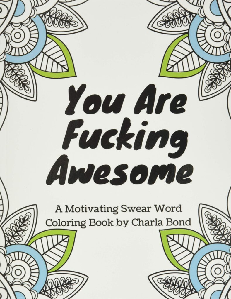 you are fucking awesome adult coloring book