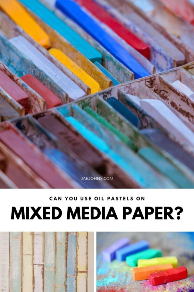 Can You Use Oil Pastels on Mixed Media Paper? Jae Johns