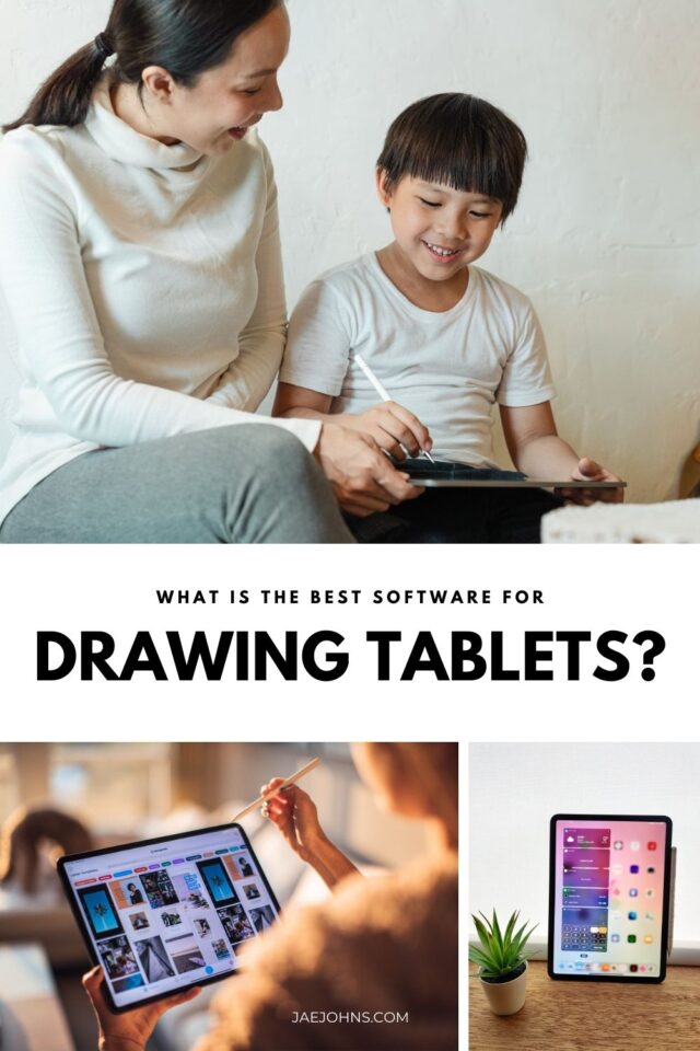 What is the Best Software for Drawing Tablets? Jae Johns